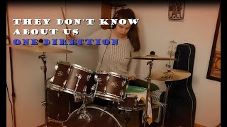 They don´t know about us (One Direction Drum Cover)