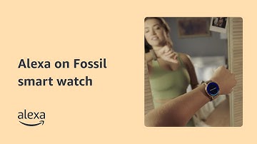 Alexa on Fossil smart watch is your perfect accessory on the go