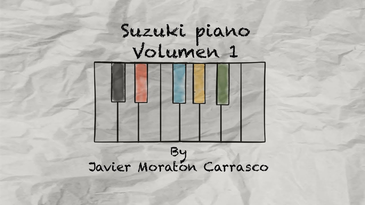 Suzuki Piano Book 1 / Suzuki Piano Volumen 1 Completo / Piano Suzuki