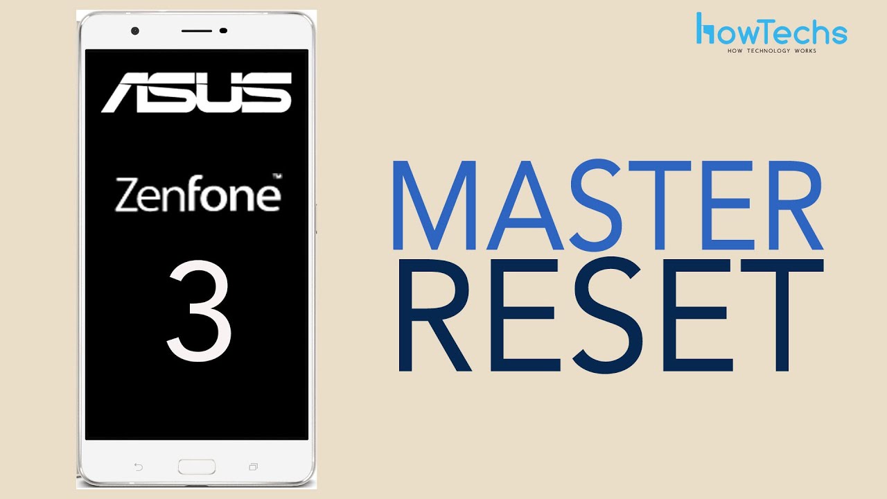 Asus Zenfone 3 How To Do A Master Reset YouTube