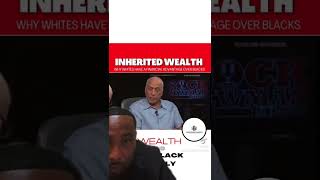 Dr Claude Anderson on inherited Wealth