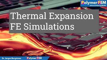 Thermal Expansion FE Simulations