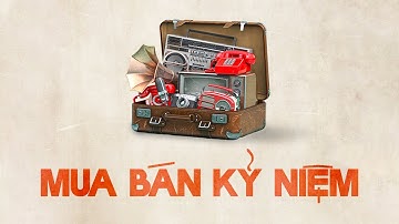Tư Bản và Sự Hoài Niệm