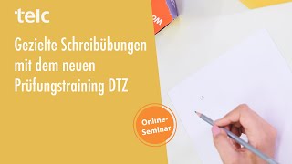 Gezielte Schreibübungen mit dem neuen Prüfungstraining DTZ