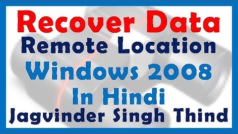 ✅ Recover Data / restore data from Remote Location or another server in Windows Server 2008 in Hindi
