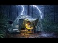STUCK In A STORM Camping In Extreme Rain ENJOYING BAD WEATHER LIGHTNING STORMS