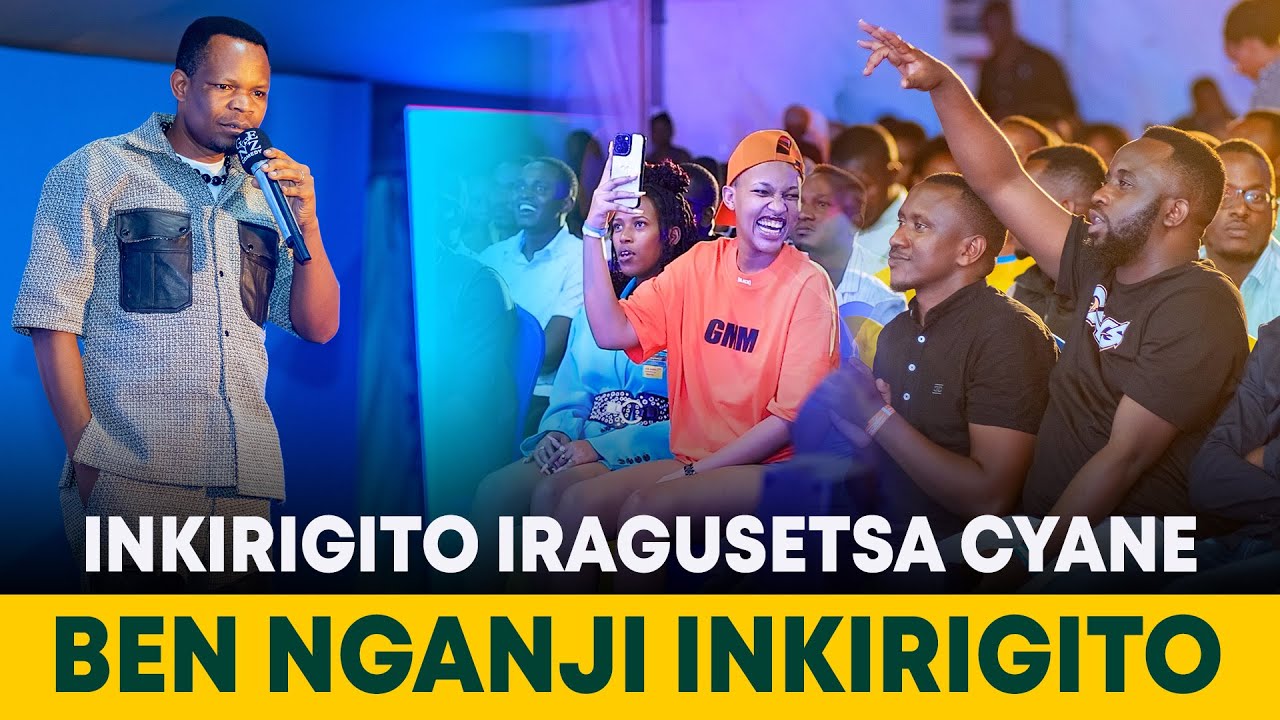 🤣🤣 MBEGA INKIRIGITO! 🤣🤣MERCI AHAMAGAYE BEN NGANJI MU MWIMERERE W' INKIRIGITO ARADUSETSA CYANE 🤣🤣