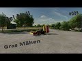 Bei null Beginnen   Gras Mähen   Ls22   #003