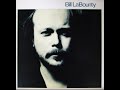 Bill LaBounty - Bill LaBounty (Full Album - HQ)