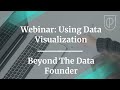 Webinar using data visualization by beyond the data founder