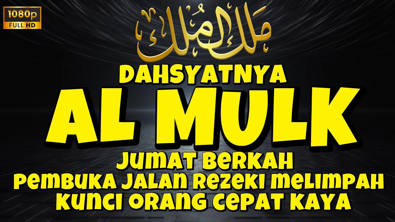 SURAH AL-MULK VIRAL TERBARU 2026 | Pelindung dari Azab Kubur & Pembuka Keberkahan LIVE