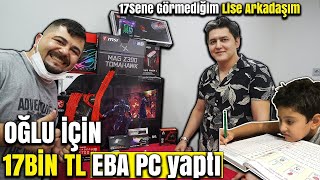 Oğluna 17 BİN TL EBA PC Alan Baba - Baba Parası 2 AÇIKLAMA