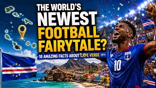  Cape Verde: The Small Island Nation Making History | 10 Amazing Facts