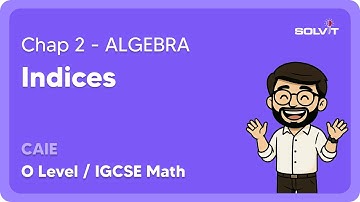 Lesson 1| Indices| Algebra | O Level Math | (4024) (0580)