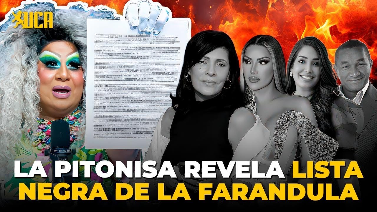 ¡LA PITONISA EXPLOTA Y SACA LA LISTA NEGRA DE LA FARÁNDULA!
