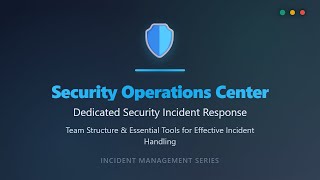 SOC Incident Response: Team & Tools Explained