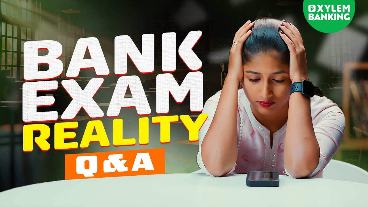 Bank Exam Reality - Q & A | Xylem Banking