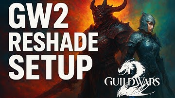 GW2 ReShade Install Quick and Easy