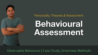 MPC-003, Block 4 Unit 3 | Behavioural Assessment | MAPC IGNOU | Psychology