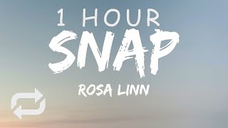 [1 HOUR 🕐 ] Rosa Linn - Snap (Lyrics)