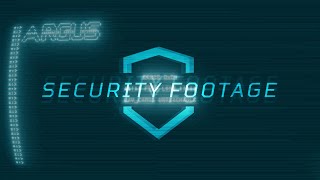 DUE PROCESS: Security Footage - "8-27-20XX"