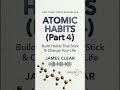 Atomic Habits Part 4: Every Choice is a VOTE for Your Future Self #atomichabits #audiobook #books