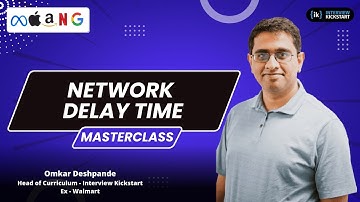 Network Delay time | Master Coding with Omkar Deshpande