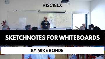 Mike Rohde - Sketchnotes for Whiteboard #ISC18LX