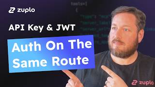 Accept API Key & JWT Auth on the Same Route | Zuplo API Gateway