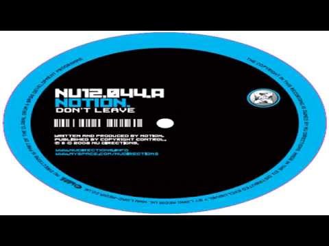Notion — NotioN - 'Don't leave'