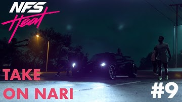 NFS HEAT | PART 9 | TAKE ON NARI (PC) NO COMMENTARY