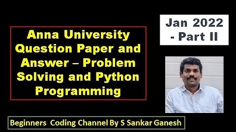 Problem Solving and Python Programming|Anna University|Jan 2022|Questions and Answer |Part II|Tamil