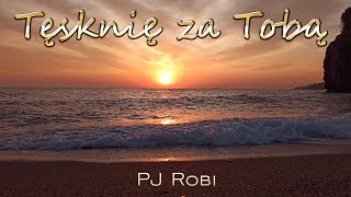 Tęsknię za Tobą - PJ Robi - Ballada Reggae Nowość Disco Polo 2025