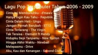 LAGU POP TERPOPULER TAHUN 2006 - 2009