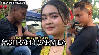 RENDY DANGDUT JALANAN LOMBOK- (ASHRAFF) SARMILA‼️senyum manisnya bikin gemesin