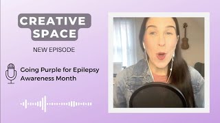 Going Purple For Epilepsy Awareness Month