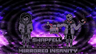 SWAPFELL MIRRORED INSANITY - Phase 1 - \