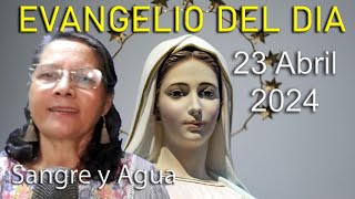 Evangelio Del Dia Hoy - Martes 23 Abril 2024- Mis Obejas Escuchan Mi Voz -Sangre y Agua by Sangre y Agua 12,971 views 3 weeks ago 20 minutes