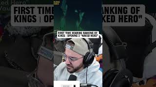 First Time Hearing Ranking Of Kings Opening 2 Naked Hero