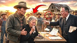 John Wayne Walked Into A Widow's Farm Auction - Then The Bank Went Silent