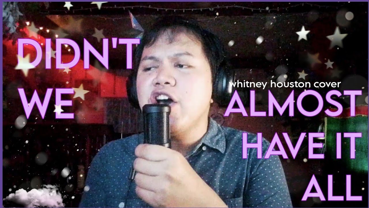 DIDN'T WE ALMOST HAVE IT ALL (Whitney Houston Lower Male Key cover) #2024 #alfpagobo