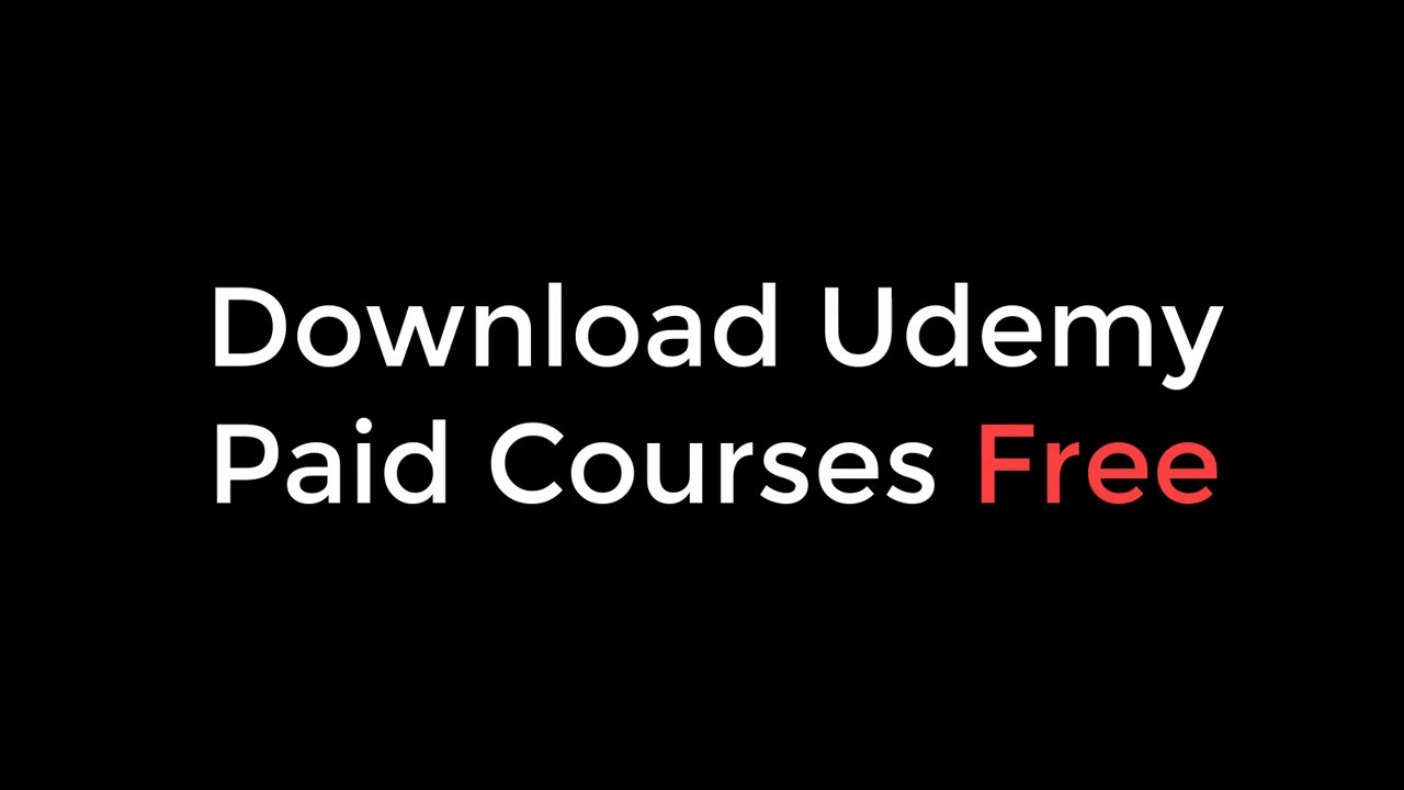 Udemy Courses Download Free legal method 2019