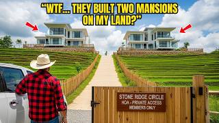 I Came Back After 1 Year to Find 2 MANSIONS on My Land — Now I Own Them & the HOA Is GONE FOREVER!