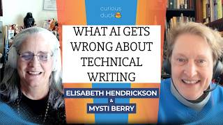 What AI Gets Wrong About Technical Writing - Elisabeth Hendrickson & Mysti Berry