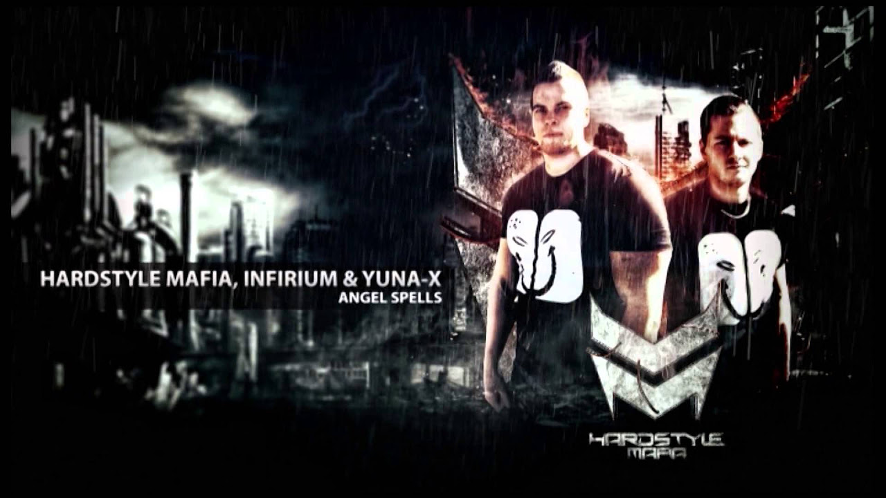 Hardstyle Mafia, Infirium \u0026 Yuna-X - Angel Spells