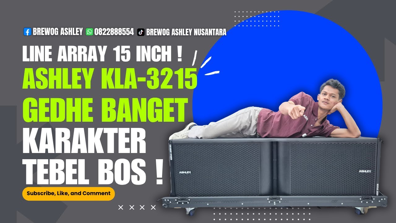 Terbaru ! Cek Sound dan Bahas Tuntas Line Array 15 Inch Double. Ashley KLA-3215 ! Begini Speknya !