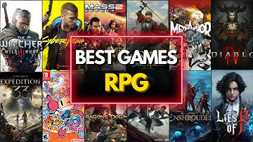 Top 75 Best RPG Games You Must Play!