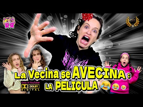 LA VECINA SE AVECINA: Bromas y Aventuras de mucha Risa 🤣🤣🤣 LA PELICULA