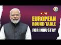 LIVE: PM Modi, Swedish PM Ulf Kristersson participate in European Round Table for Industry