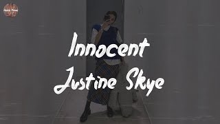 Justine Skye - Innocent (Lyric Video)